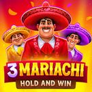 3 Mariachi: Hold & Win
